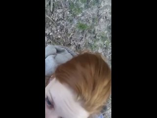 gave a redhead a blowjob in the forest